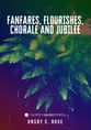 Fanfares, Florishes, Chorales, and Jubilee Concert Band sheet music cover